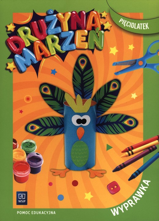 okładka Drużyna marzeń Wyprawka przedszkole Pięciolatek książka | Opracowanie zbiorowe