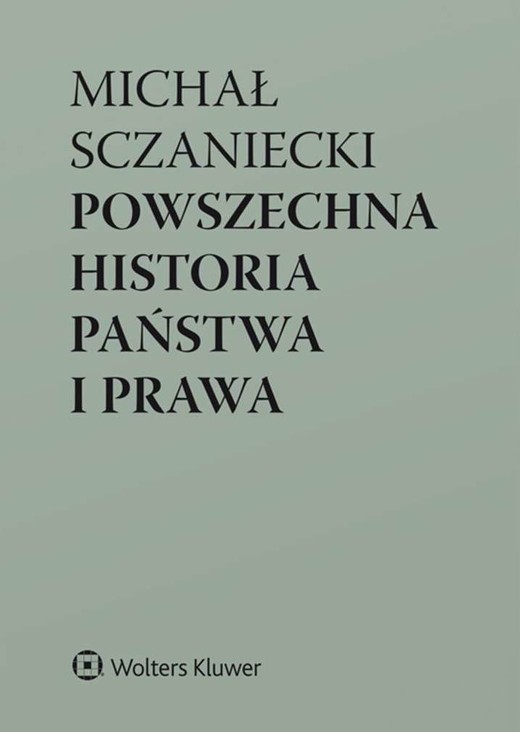 okładka Powszechna historia państwa i prawa książka