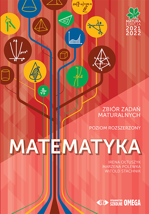 okładka Matematyka Matura 2021/22 Zbiór zadań maturalnych Poziom rozszerzony książka | Irena Ołtuszyk, Marzena Polewka, Stachnik Witold