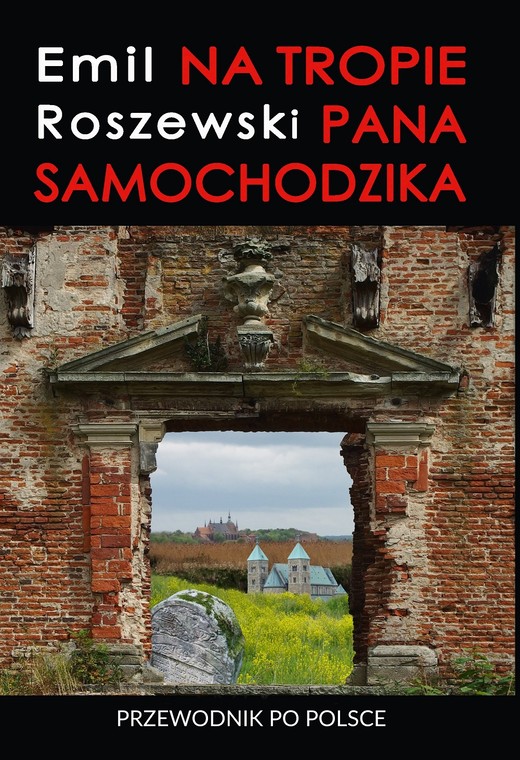 okładka Na tropie Pana Samochodzika książka | Emil Roszewski