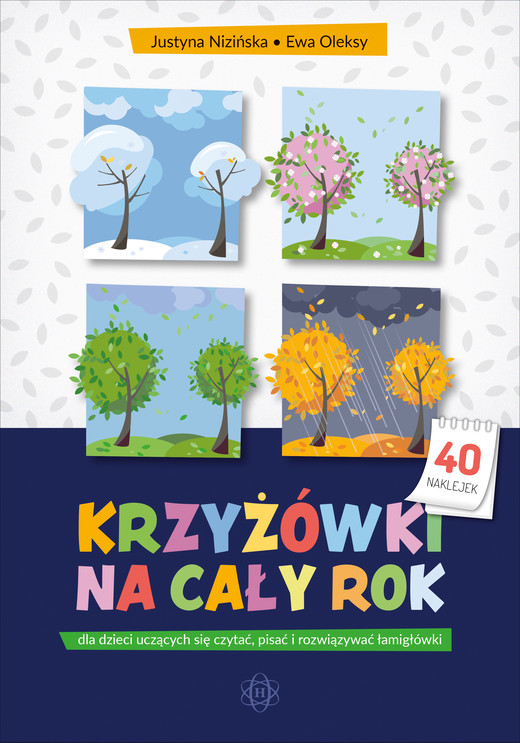 okładka Krzyżówki na cały rok dla dzieci uczących się czytać, pisać i rozwiązywać łamigłówki książka