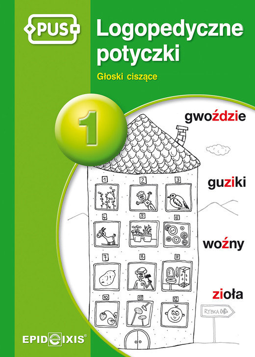 okładka PUS Logopedyczne potyczki 1 Głoski ciszące książka