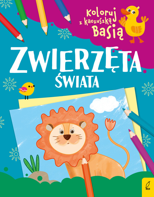 okładka Zwierzęta świata koloruj z kaczuszką basią książka | Opracowanie zbiorowe