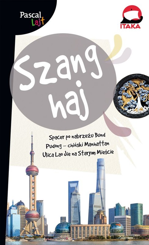 okładka Szanghaj Pascal Lajt książka | Opracowanie zbiorowe