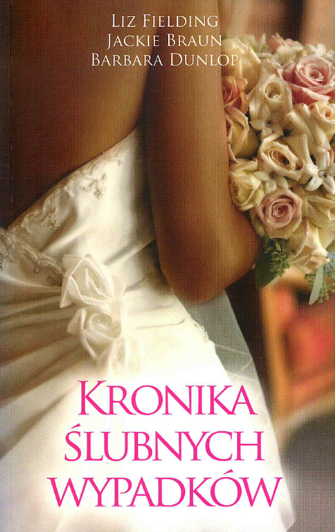 okładka Kronika ślubnych wypadków wyd. kieszonkowe książka | Barbara Dunlop