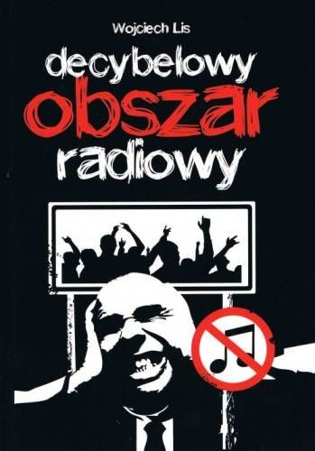 okładka Decybelowy obszar radiowy książka