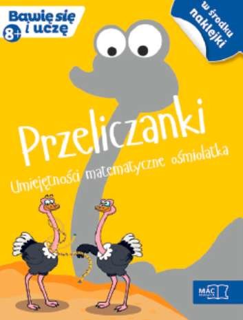 okładka Przeliczanki umiejętności matematyczne ośmiolatka bawię się i uczę książka | Opracowanie zbiorowe