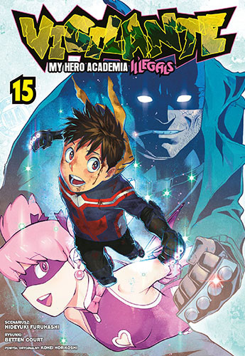okładka Vigilante. My Hero Academia. Illegals. Tom 15 książka