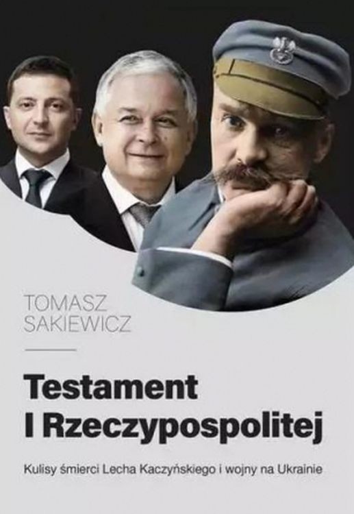 okładka Testament I Rzeczypospolitej. Kulisy śmierci Lecha Kaczyńskiego i wojny na Ukrainie książka