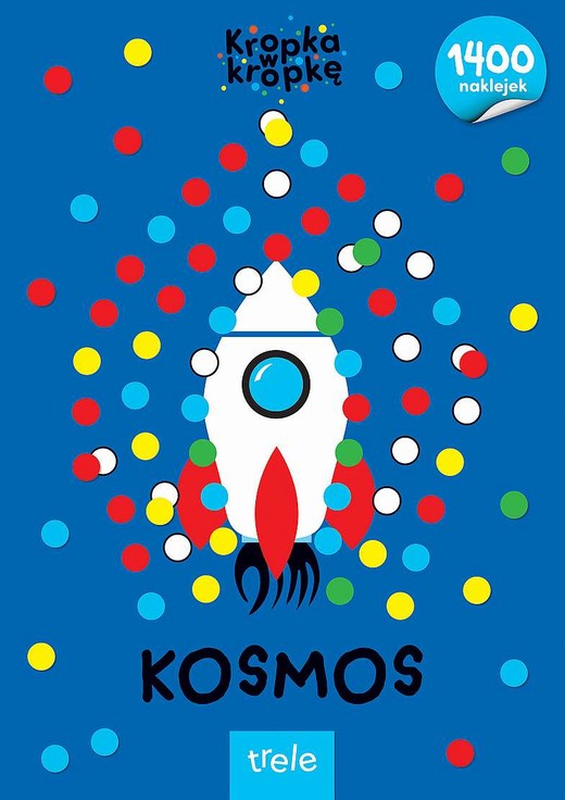 okładka Kosmos. Kropka w kropkę książka | Opracowanie zbiorowe