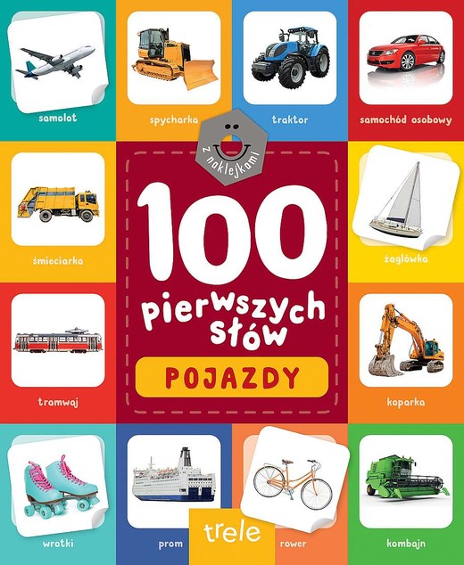 okładka Pojazdy. 100 pierwszych słów książka | Opracowanie zbiorowe