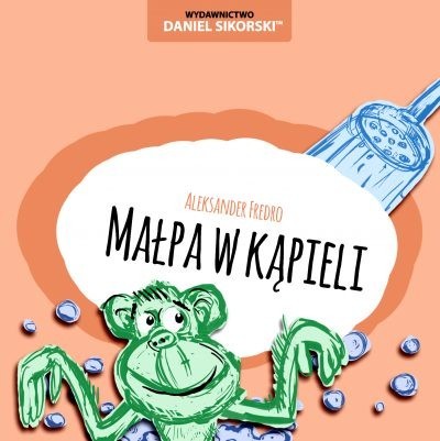 okładka Małpa w kąpieli książka | Aleksander Fredro