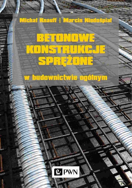 okładka Betonowe konstrukcje sprężone w budownictwie ogólnym książka