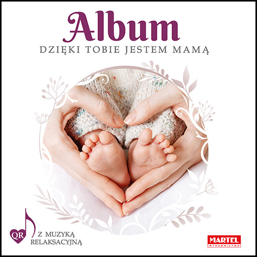 okładka Album Dzięki Tobie jestem mamą książka
