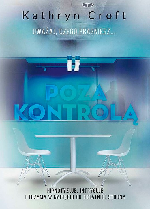 okładka Poza kontrolą wyd. kieszonkowe książka | Kathryn Croft