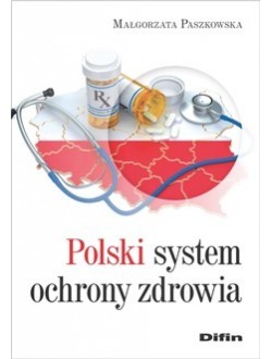 okładka Polski system ochrony zdrowia książka | Paszkowska Małgorzata