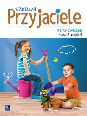 okładka Szkolni przyjaciele karty ćwiczeń klasa 3 część 4 edukacja wczesnoszkolna 171965 książka | Praca Zbiorowa