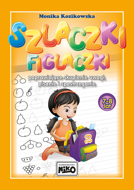 okładka Szlaczki figlaczki poprawiające skupienie uwagi pisanie i spostrzeganie 7-8 lat książka | Kozikowska Monika