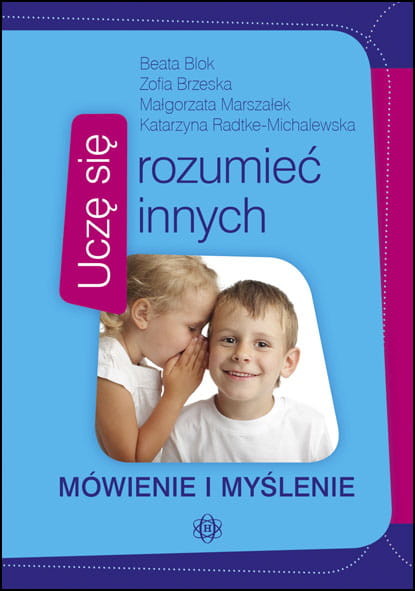 okładka Uczę się rozumieć innych mówienie i myślenie książka
