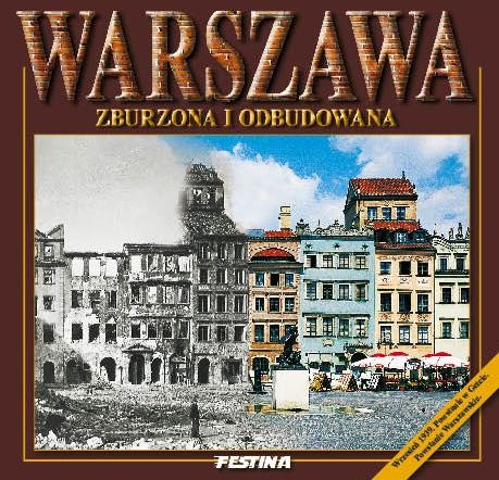 okładka Warszawa zburzona i odbudowana wer. polska książka | Jarosław Zieliński