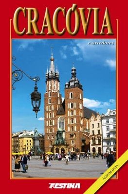 okładka Kraków i okolice album przewodnik wer. portugalska książka | Rafał Jabłoński