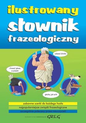 okładka Ilustrowany słownik frazeologiczny książka | Lucyna Szary