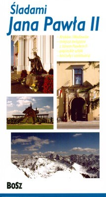 okładka Śladami Jana Pawła II książka | Opracowanie zbiorowe