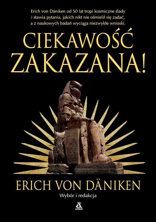 okładka Ciekawość zakazana wyd. 2024 książka | Erich von Däniken