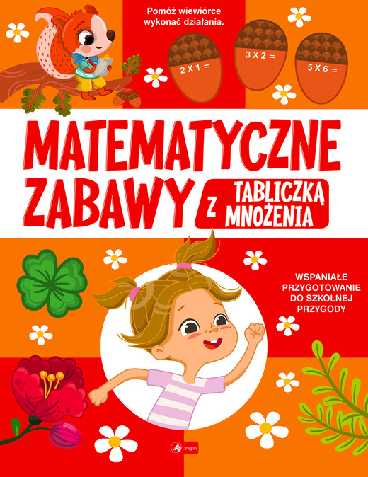 okładka Matematyczne zabawy z tabliczką mnożenia książka | Opracowanie zbiorowe
