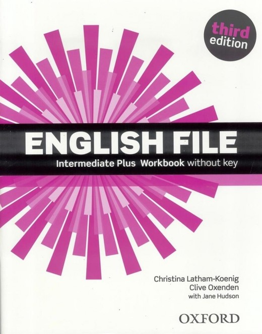 okładka English File 3rd edition Intermediate Plus Workbook without key książka | Jane Hudson