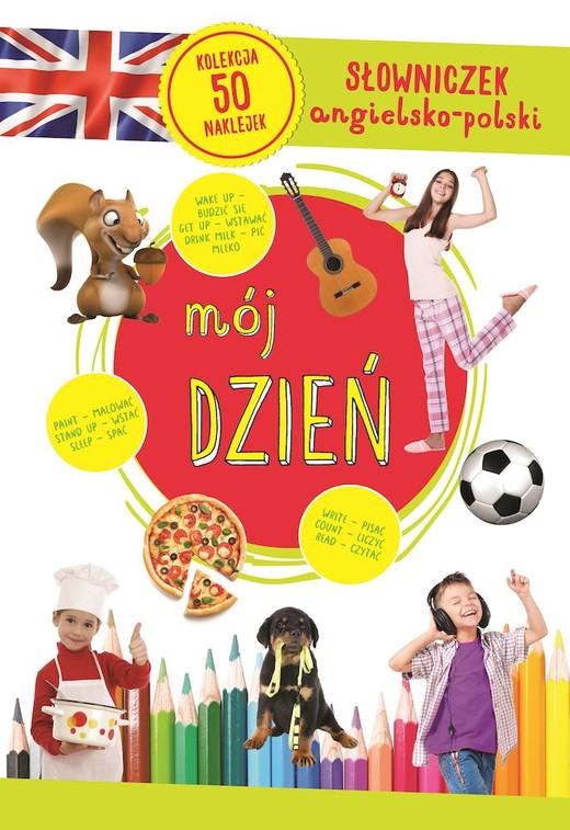 okładka Mój dzień. Słowniczek angielsko-polski książka | Opracowanie zbiorowe