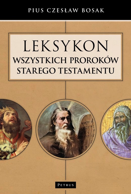 okładka Leksykon wszystkich proroków Starego Testamentu książka | Czesław Bosak