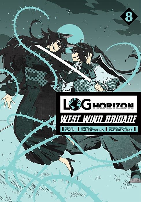 okładka Log Horizon - West Wind Brigade. Tom 8 książka