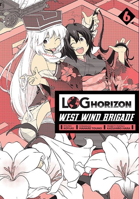 okładka Log Horizon - West Wind Brigade. Tom 6 książka