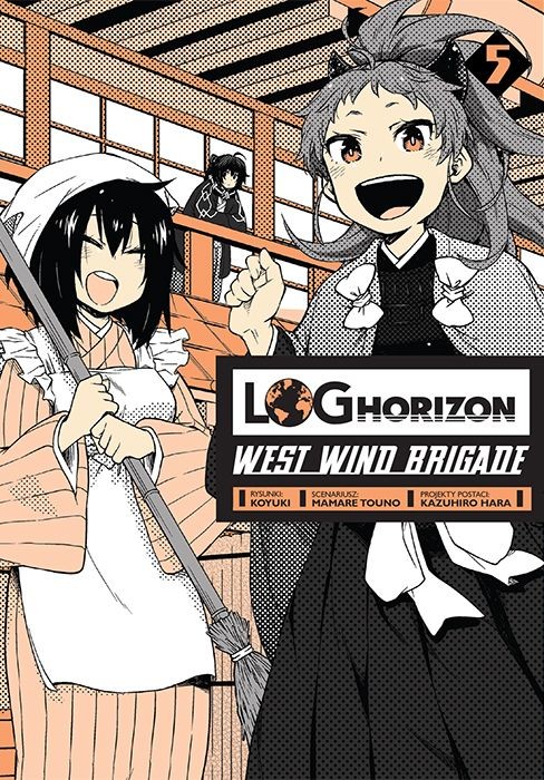 okładka Log Horizon - West Wind Brigade. Tom 5 książka