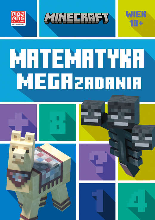 okładka Matematyka. Megazadania. Minecraft 10+ książka | Lipscombe Dan