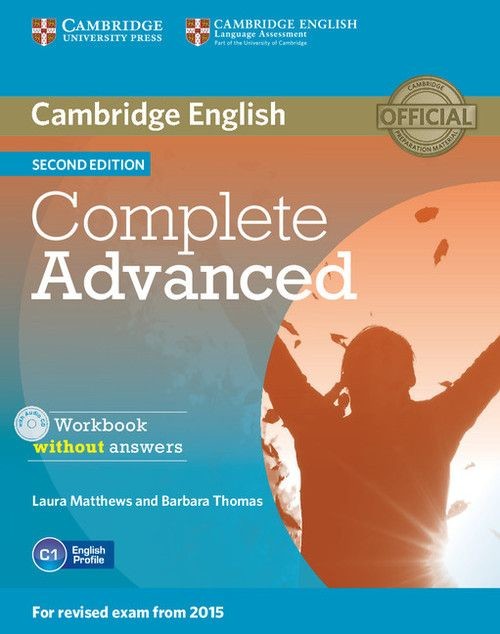okładka Complete Advanced Workbook without Answers with Audio CD książka | Laura Matthews, Barbara Thomas
