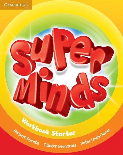 okładka Super Minds Starter Workbook książka | Gunter Gerngross, Peter Lewis-Jones, Herbert Puchta