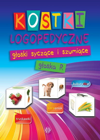 okładka Kostki logopedyczne Głoski syczące i szumiące; głoska R książka | Opracowanie zbiorowe