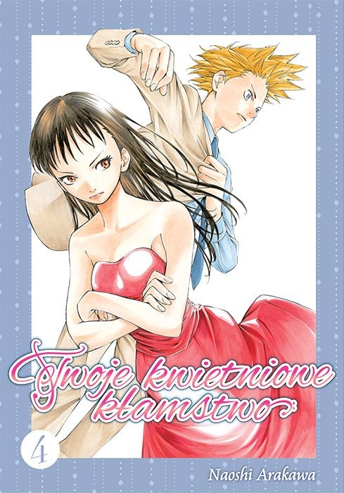 okładka Twoje kwietniowe kłamstwo. Tom 4 książka