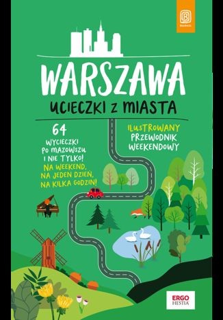 okładka Warszawa. Ucieczki z miasta wyd. 2 książka | Malwina Flaczyńska, Artur Flaczyński