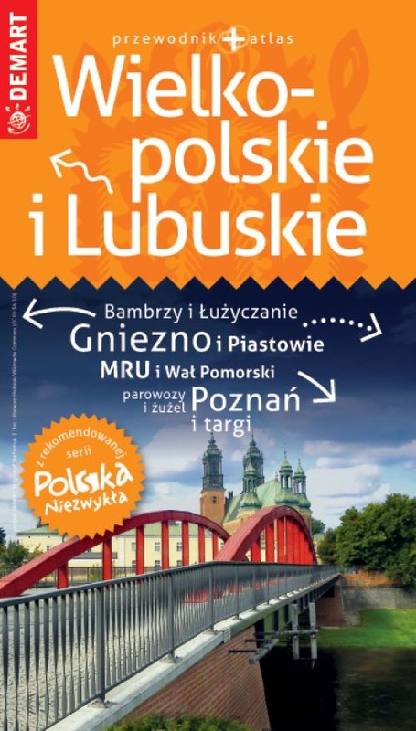okładka Wielkopolskie i Lubuskie. Przewodnik Polska Niezwykła książka | Opracowanie zbiorowe
