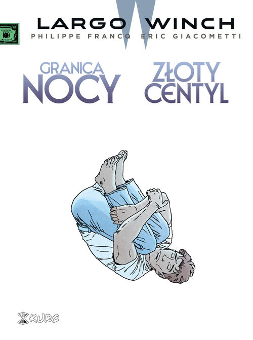 okładka Largo Winch 10 Granica nocy Złoty centyl książka
