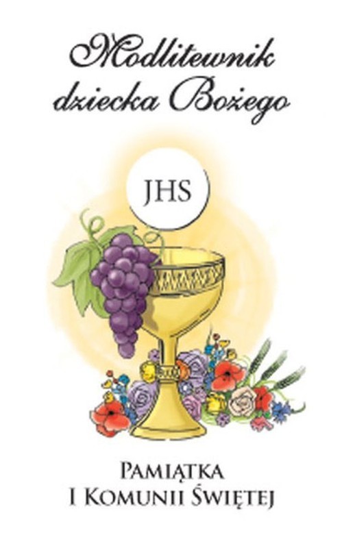 okładka Modlitewnik dziecka Bożego Pamiątka I Komunii Świętej książka | Tadeusz Śmiech