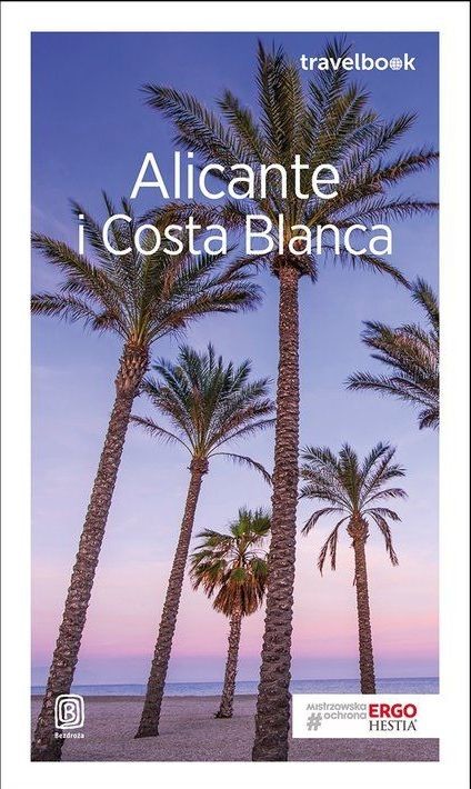 okładka Alicante i costa blanca travelbook wyd. 2 książka | Dominika Zaręba
