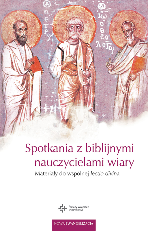 okładka Spotkania z biblijnymi nauczycielami wiary materiały do wspólnej lectio divina książka | Opracowanie zbiorowe