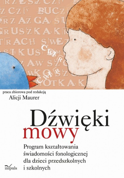 okładka Dźwięki mowy program kształtowania świadomości fonologicznej dla dzieci przedszkolnych książka