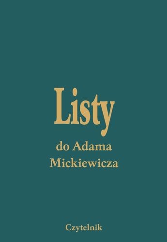 okładka Pakiet Listy do Adama Mickiewicza Tom 1-5 książka | Opracowanie zbiorowe