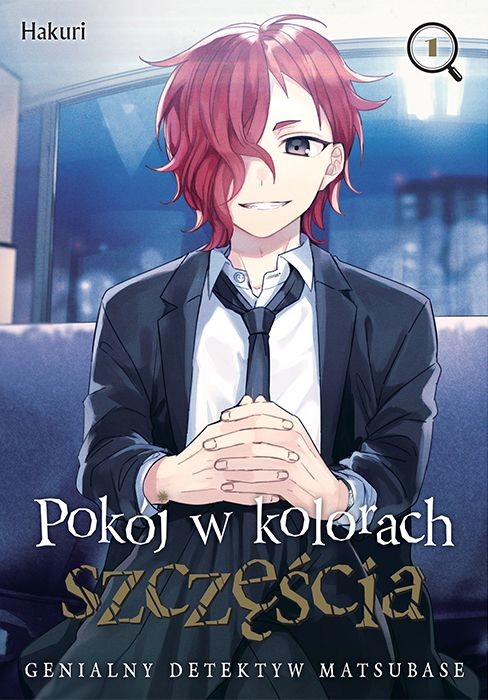 okładka Pokój w kolorach szczęścia. Genialny detektyw Matsubase. Tom 1 książka | Hakuri