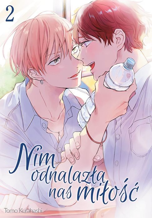 okładka Nim odnalazła nas miłość. Tom 2 książka